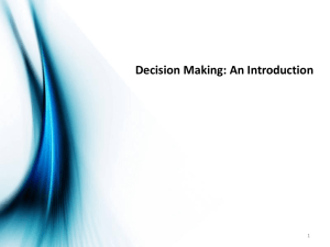 Slides for the introductory lecture on Decision Making, January 11