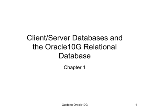 Client/Server Databases And The Oracle9i Relational Database