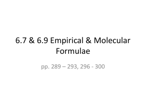 6.7 & 6.9 Empirical & Molecular Formulae
