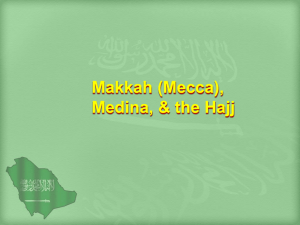 Makkah, Medina & the Hajj