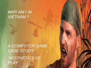 Why am I in Vietnam? A computer game case study