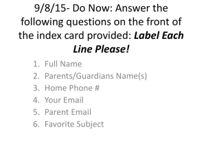 Do Now: Answer the following questions on the front of the index