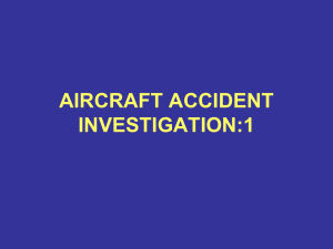 AIRCRAFT ACCIDENT INVESTIGATIONS