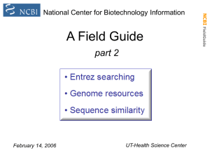 NCBI FieldGuide - UT Health Sciences Library and