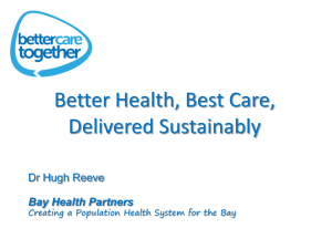 Better Health Best Care Delivered Sustainably