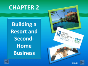 Slide 2-1 Building a Resort and Second-Home Business