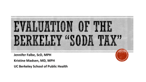 Evaluation of the Berkeley *Soda Tax*