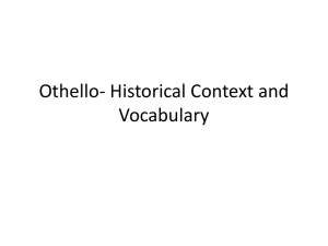 Othello- Historical Context and Vocabulary