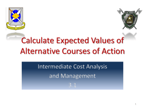 Calculate Expected Values of Alternative Courses of Action