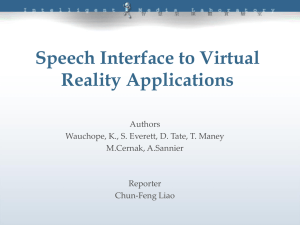 Speech Interface to Virtual Reality Applications - 廖峻鋒(Chun