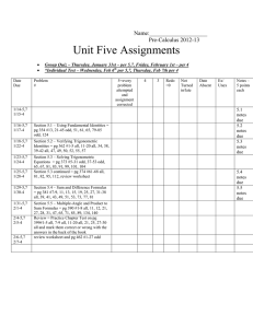 Name: Pre-Calculus 2012-13 Unit Five Assignments Group Quiz