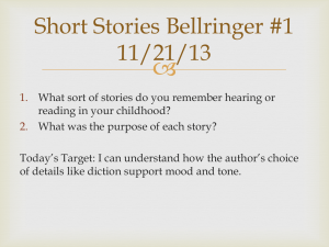 Short Stories Bellringer #1 11/21/13