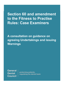 Section 60 and amendment to the Fitness to Practise Rules: Case