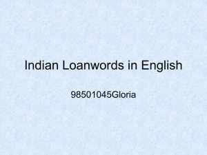 Indian Loanwords in English - 2011 History of the English