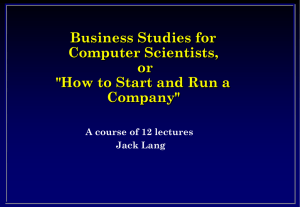 Business Studies for Computer Scientists, or "How to Start and run a