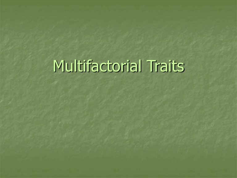 Multifactorial Traits