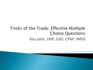 Tricks of the Trade: Effective Multiple Choice Questions