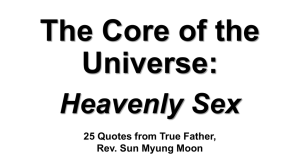 24 Selected Quotes from Rev. Moon about