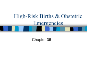 High-Risk Births & Obstetric Emergencies