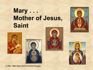 Mary the Mother of Jesus: Saint