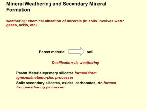 Mineral Weathering and Secondary Mineral Formation