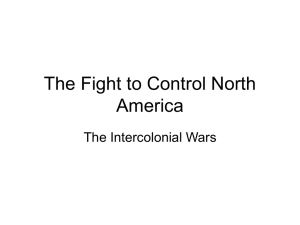 The Intercolonial Wars Overview PowerPoint