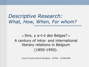 Descriptive Research: What, How, When, For whom?