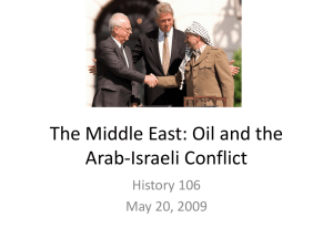 The Middle East: Oil and the Arab
