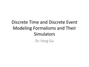 DT and DE Modeling Formalisms and Their Simulators