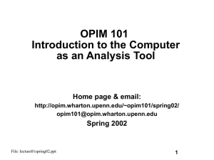 OPIM 101 Overview - Operations, Information and Decisions