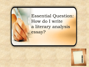 Essential Question: How do I write a literary analysis essay?