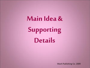 Main Idea & Supporting Details