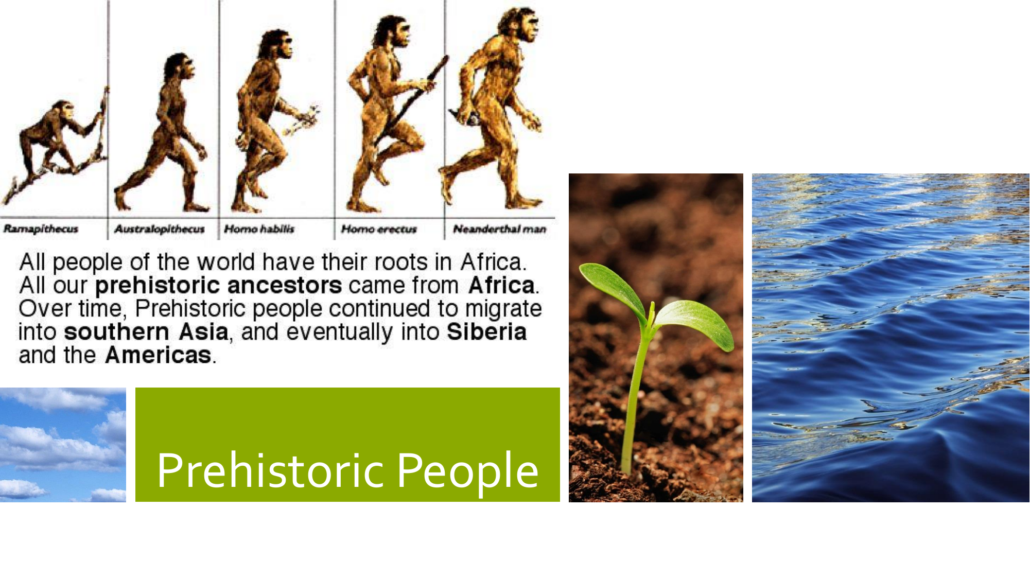 how do we know about prehistoric cultures