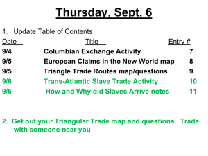 Date Title Entry # 9/4 Columbian Exchange Activity 7 9/5 European