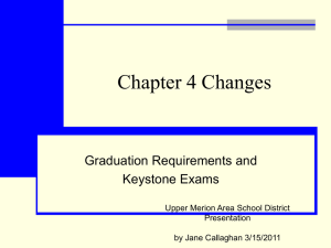 Keystone Exams Presentation 3/15/2011