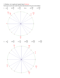 1.4 Radians, Arc Length and Angular Speed Solutions