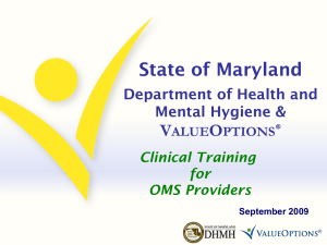 State of Maryland Department of Health and Mental Hygiene and