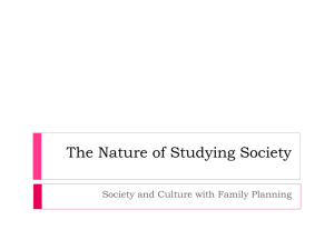 The Nature of Studying Society - SOC SCI 5: Society & Culture with
