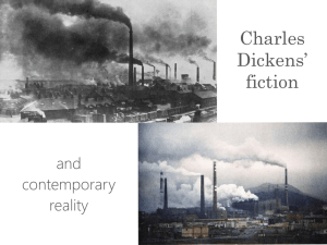 Similarities and Differences: Dicken's fiction and contemporary reality