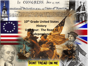 Unit 4: The Road to Independence—Note Packet 4