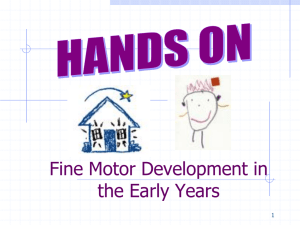 Hands On Fine Motor Lift Oct 2009 - TMSD