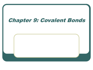 Chapter 9: Covalent Bonds