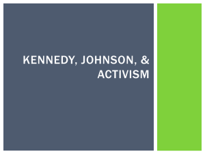 Kennedy, Johnson, & Activism