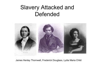 Slavery Attacked and Defended