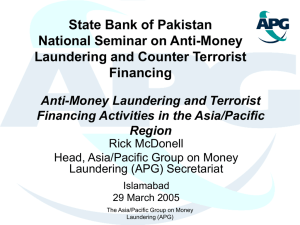 Presentation on Anti Money Laundering and Anti Terrorist Financing