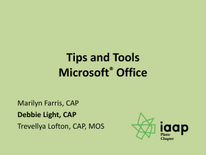 Tips and Tools Microsoft ® Office
