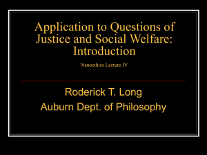 Nanoethics 4: Application to Questions of Justice and Social Welfare