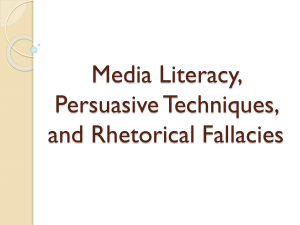Media Literacy, Persuasive Techniques, and Rhetorical Fallacies