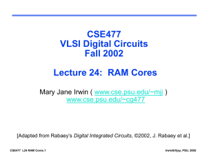 Lecture 24 - Memory Cores - Digital Integrated Circuits Second Edition