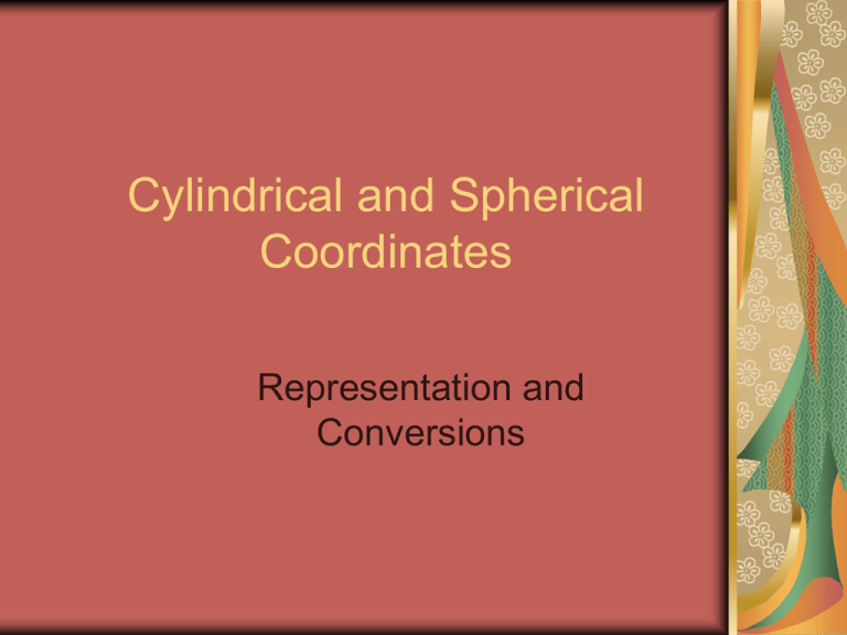 cylindrical to spherical coords